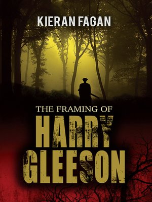 cover image of The Framing of Harry Gleeson